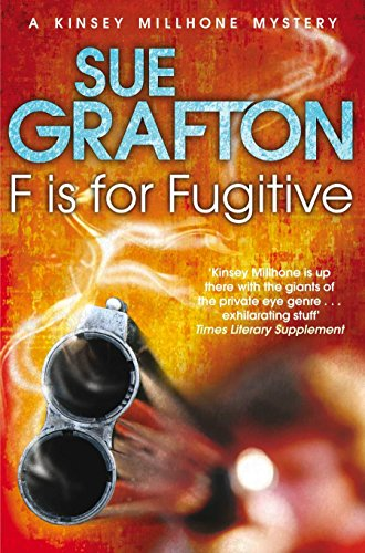 F is for Fugitive (Kinsey Millhone Alphabet Series)