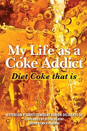 My Life as a Coke Addict: Diet Coke That Is