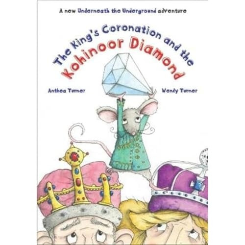 The King's Coronation and the Kohinoor Diamond (Underneath the Underground)