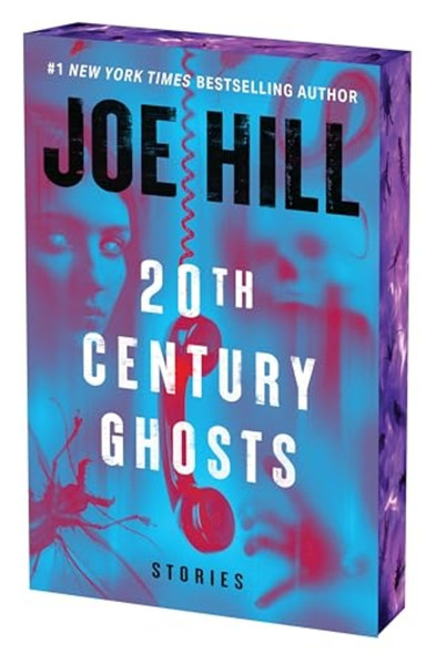 20th Century Ghosts 20th Anniversary Edition : Stories