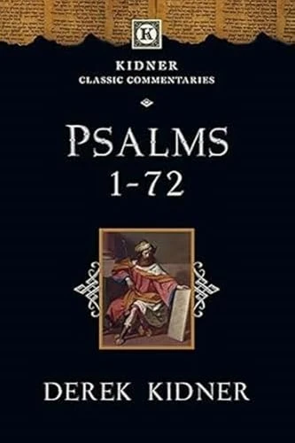 Psalms 1-72 (Kidner Classics)
