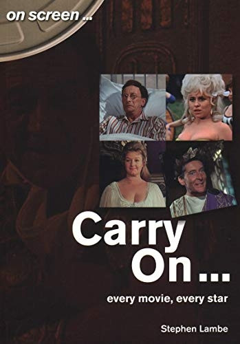 Carry On... Every Movie, Every Star (On Screen) (On Screen)