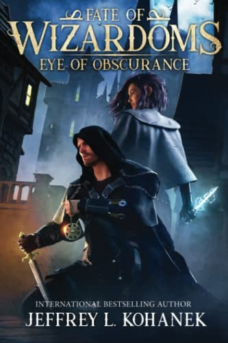 Wizardoms: Eye of Obscurance (Fate of Wizardoms)
