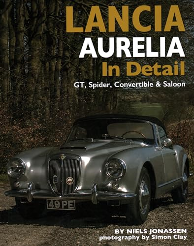 Lancia Aurelia in Detail: GT, Spyder, Convertible and Saloon