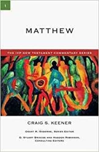Matthew (Ivp New Testament Commentaries)