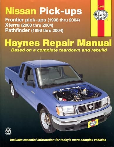 Nissan Frontier, Xterra & Pathfinder Pick-Ups (96 - 04) (Haynes Automotive Repair Manuals)