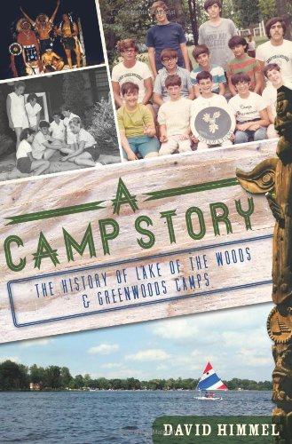 A Camp Story: The History of Lake of the Woods & Greenwoods Camps