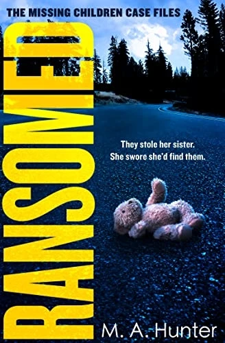 Ransomed (The Missing Children Case Files, Book 1) (The Missing Children Case Files)