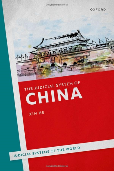 The Judicial System of  China (Judicial Systems of  the World)