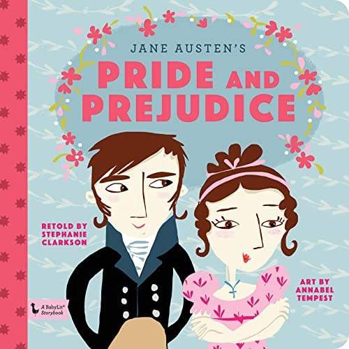 Pride and Prejudice: A BabylitStorybook [Board book]