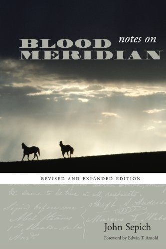 Notes on  Blood Meridian  (Southwestern Writers Collection Series)