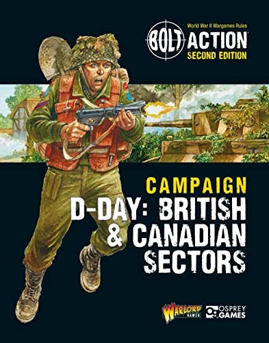 Bolt Action: Campaign: D-Day: British & Canadian Sectors (Bolt Action)