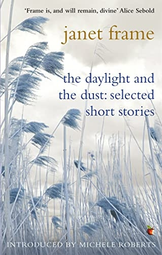 The Daylight And The Dust:Selected Short Stories