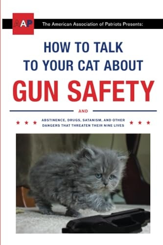 How to Talk to Your Cat About Gun Safety