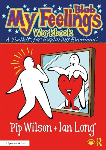 My Blob Feelings Workbook: A Toolkit for Exploring Emotions! (Blobs)