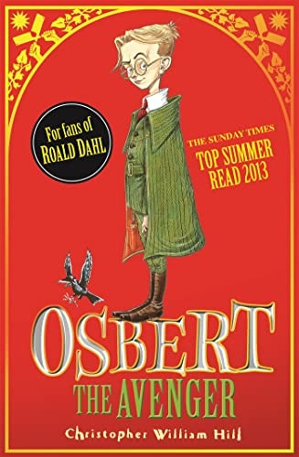 Tales from Schwartzgarten: 1: Osbert the Avenger