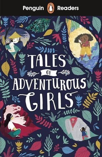 Penguin Readers Level 1: Tales of Adventurous Girls (Penguin Readers (graded readers))