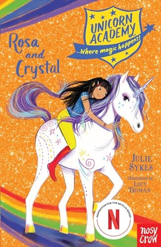 Unicorn Academy: Rosa and Crystal (Unicorn Academy: Where Magic Happens)