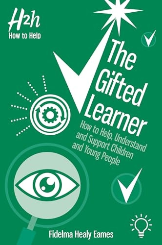 The Gifted Learner: How to Help