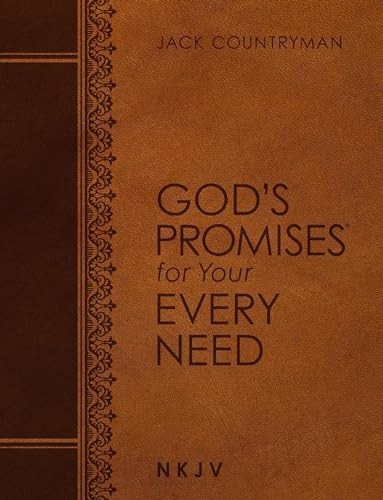 God's Promises for Your Every Need NKJV (Large Text Leathersoft) (God's Promises (R))