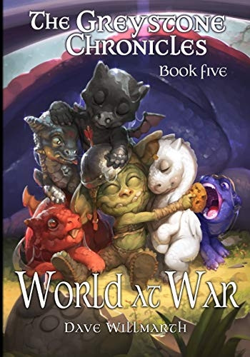 The Greystone Chronicles Book Five: World At War (The Greystone Chronicles)