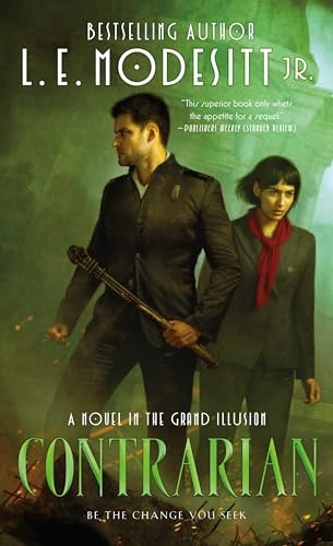 Contrarian: A Novel in the Grand Illusion (Grand Illusion The)