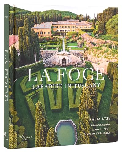 La Foce: Paradise in  Tuscany