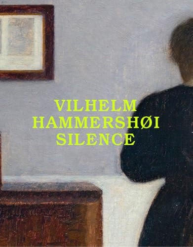 Vilhelm Hammershi¸i: Silence (Modern Masters)
