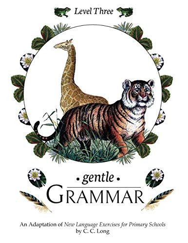 Gentle Grammar: Level 3 (Gentle Grammar)