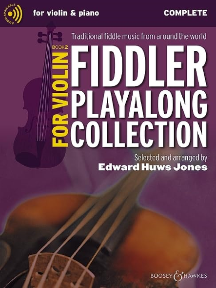 Fiddler Playalong Collection for Violin Book 2: Traditional fiddle music from around the world. Vol. 2. violin (2 violins) and piano, guitar ad libitum.