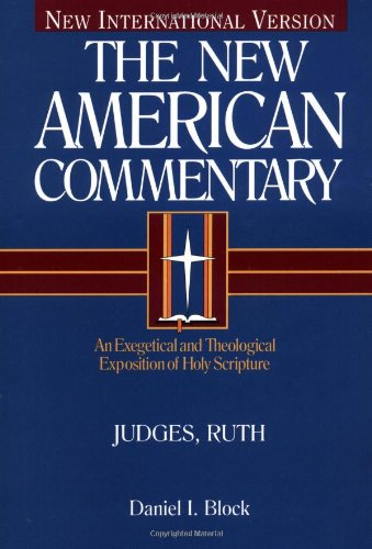 Judges-Ruth: 6 (New American Commentary)
