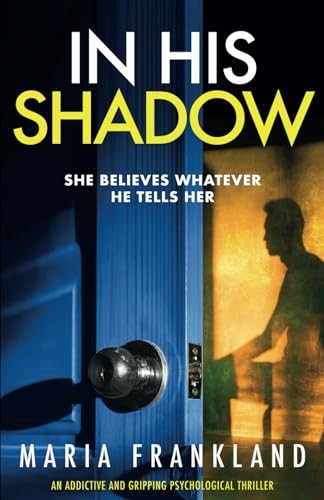 In His Shadow