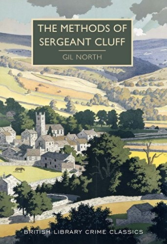 The Methods of Sergeant Cluff (British Library Crime Classics)