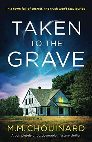 Taken to the Grave: A completely unputdownable mystery thriller