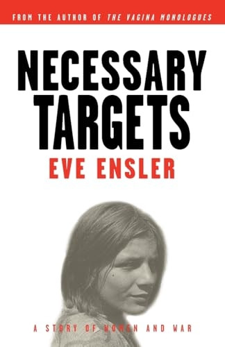 Necessary Targets: [a Play]
