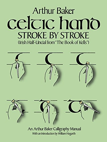Celtic Hand Stroke by Stroke (Dover Pictorial Archives)