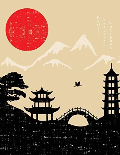 Kanji Practice Notebook: Genkouyoushi Notebook - Japanese Kanji Practice Paper Calligraphy Writing Workbook for Students and Beginners (Japanese Writing Practice Notebook for Students and Beginners)