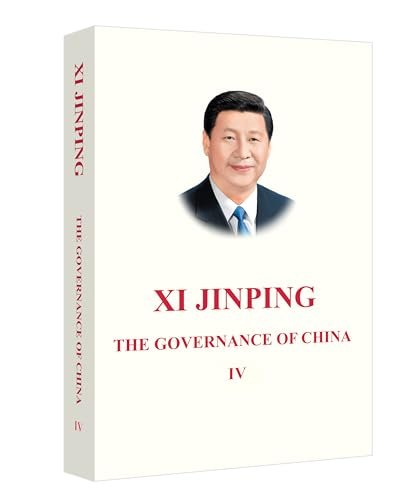 XI JINPING THE GOVERNANCE OF CHINA IV