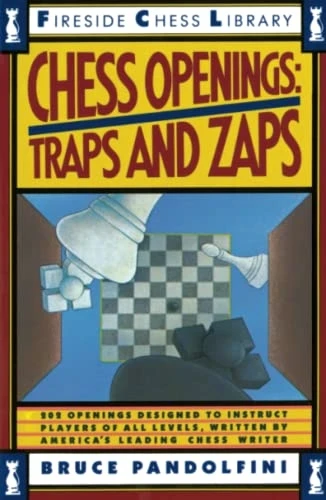 Chess Openings: Traps and Zaps (Fireside Chess Library)