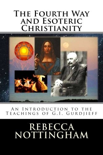 The Fourth Way and Esoteric Christianity