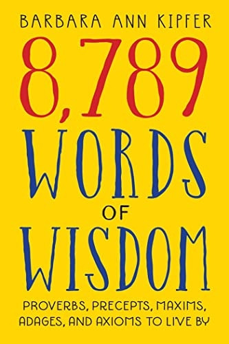 8, 789 Words of Wisdom [Illustrated]