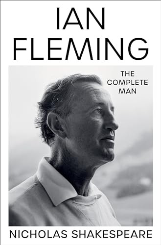 Ian Fleming : the Complete Man