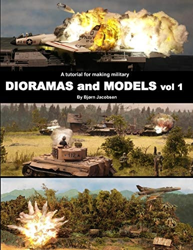 A Tutorial for Making Military Dioramas and Models