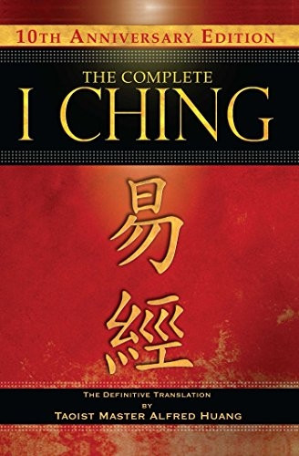 The Complete I Ching: The Definitive Translation