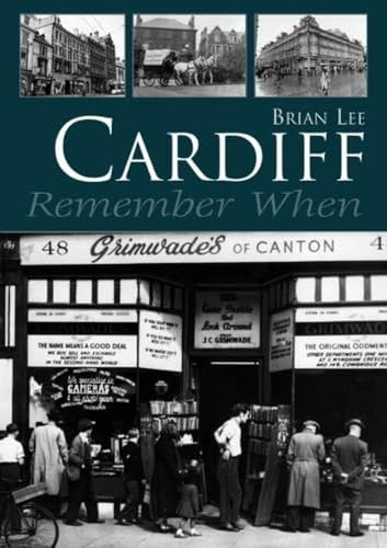 Cardiff Remember When