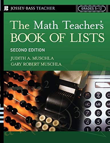 The Math Teacher's Book of Lists (JB Ed: Book of Lists)