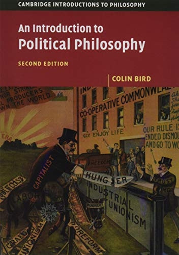 Cambridge Introductions to Philosophy: An Introduction to Political Philosophy