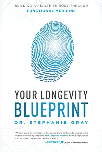 Your Longevity Blueprint: Building a Healthier Body Through Functional Medicine
