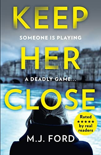 Keep Her Close: The compulsive new crime thriller you need to read this year