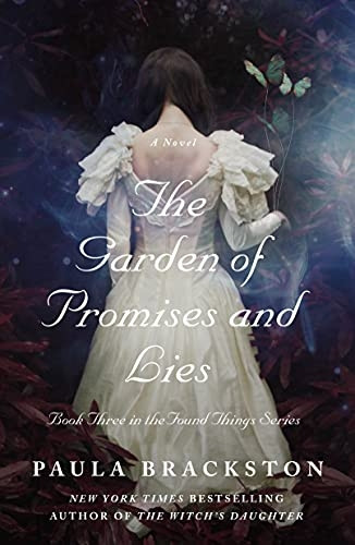 The Garden of Promises and Lies: A Novel (Found Things)